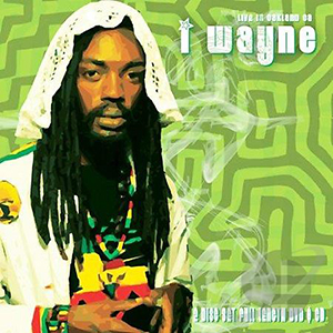 I Wayne - Live In Oakland Ca (2B1 Records)