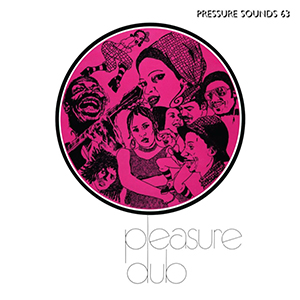 Tommy McCook & The Supersonics - Pleasure Dub (Pressure Sounds)