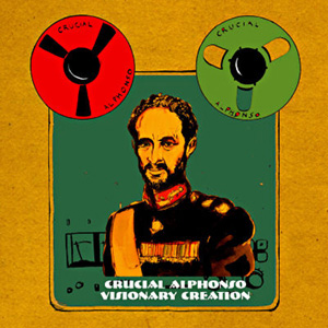 Crucial Alphonso - Visionary Creation (Dubkey/Eigen Beheer)