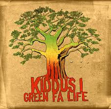 Kiddus I - Green Fa Life (Makasound)