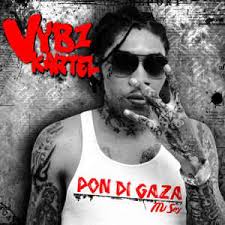 Vybz Kartel - Pon Di Gaza Mi Seh (Tad's Record)