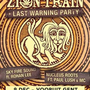 Last Warning: Zion Train coming your way!