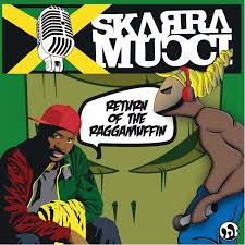 Skarra Mucci - Return Of The Raggamuffin (Broken Silence/Soul Force/Sound Quake)