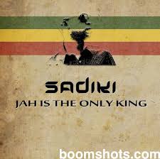 Sadiki - Jah Is The Only King (Skinny Boy Records)