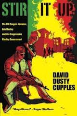 How the CIA refracted Jamaica? Read 'Stir it up' by David Cupples
