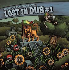 Various Artists - Reservoir Dub presents Lost In Dub #1 (Eigen Beheer)