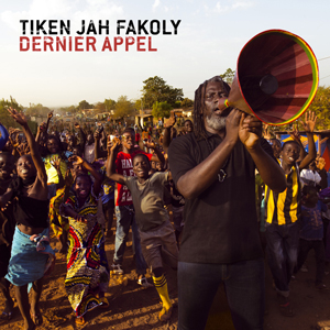Tiken Jah Fakoly - Dernier Appel (Barclay/Universal) 
