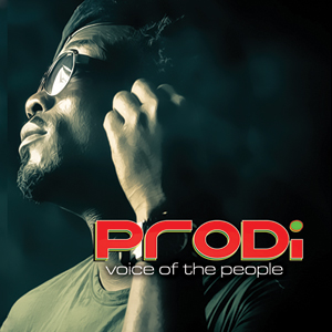 Prodi - Voice Of The People EP (Radikal Yawd Music/Self-published)