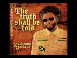 Zacheous Jackson - The Truth Shall Be Told (Red Ground Jamaica Music/Rumble Rock Recordz)