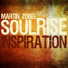 Martin Zobel & Soulrise - Inspiration EP (Irievibration Records)