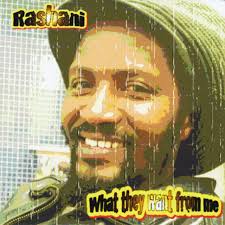 Rashani - What They Want From Me (Zamani Records/Self-published)