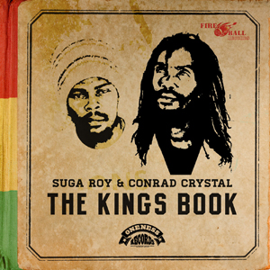 Suga Roy & Conrad Crystal - The Kings Book (Oneness Records)