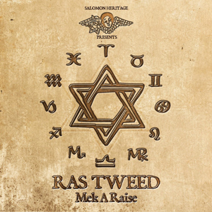 Ras Tweed - Mek A Raise (Salomon Heritage Records)