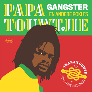 Papa Touwtjie - Gangster En Andere Poku's (Top-Notch Music/Universal)