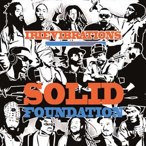 Various Artists - Solid Foundation (Irievibrations Records)