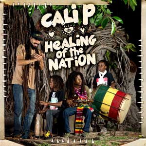 Cali P - Healing Of The Nation EP (Hemp Higher Productions)