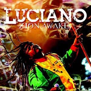Luciano - Zion Awake (JamStyle Records/VPal)
