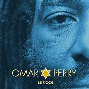 Omar Perry - Be Cool (Tabou1)
