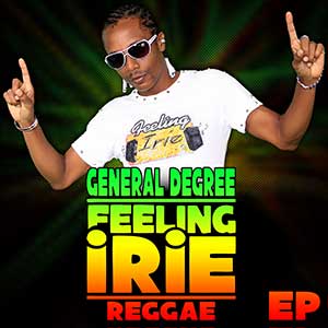 General Degree - Feeling Irie EP (Size 8 Music)