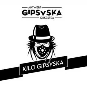 Antwerp Gipsy-Ska Orkestra - Kilo Gipsyska (Self-published)