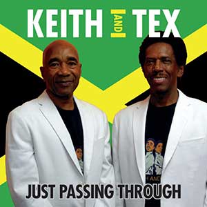Keith & Tex - Just Passing Through (Kebar Music/Eigen Beheer)