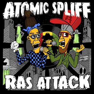 Atomic Spliff - Ras Attack (Autoproduite)