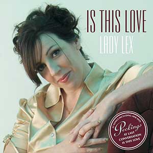 Lady Lex - Is This Love (Peckings Records)