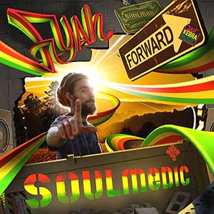Soulmedic - Fyah Forward (Jah Kebra Music)