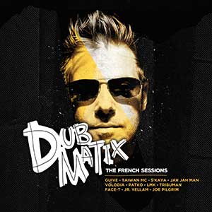 Dubmatix - The French Sessions (Soulbeats Records)