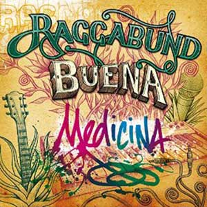 Raggabund - Buena Medicina (Irievibration Records/Grooveattack)