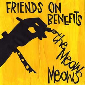 The Meow Meows - Friends On Benefits EP (Jump Up! Records)