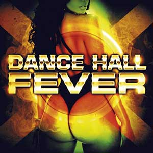 Various Artists - Dance Hall Fever (Keyzit)