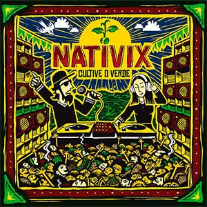 Nativix - Cultive O Verde (Self-published)