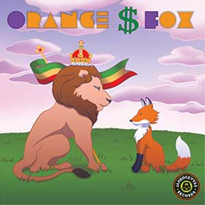 Orange Dolla Fox - Don't Fox With Me (Eigen Beheer)