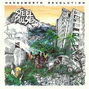 Steel Pulse - Handsworth Revolution Deluxe Edition (Island Records/Universal)