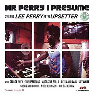 Various Artists - Mr Perry I Presume (Pressure Sounds)