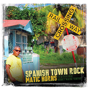 Matic Horns - Spanish Town Rock (Eigen Beheer/H.A.T. Music Co.)