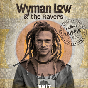 Wyman Low & The Ravers - Trippin' (Khanti Records/Harmonia Mundi)