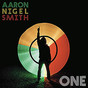 Aaron Nigel Smith - One (Aya World Productions/White Stone Productions)