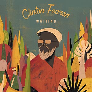 Clinton Fearon - Waiting EP (Chapter Two Records/Wagram)