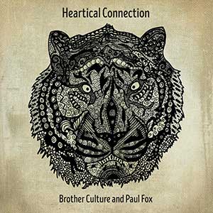 Brother Culture and Paul Fox - Heartical Connection & Heartical Dub (Sound Business)