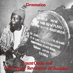 Count Ossie & The Mystic Revelation Of Rastafari - Grounation (Dub Store Records)