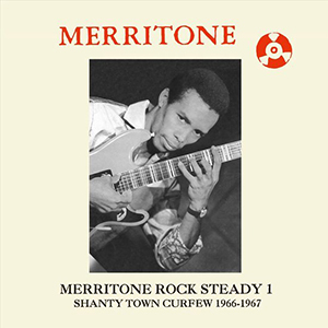 Various Artists - Merritone Rock Steady 1 & 2 (Dub Store Records)