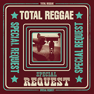 Various Artists - Total Reggae: Special Request (VP Records)