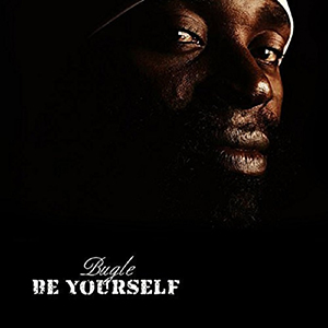 Bugle - Be Yourself (An9ted Entertainment)