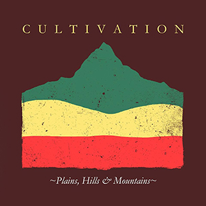 Cultivation & The Himalions - Plains, Hills And Mountains (Outtallectuals)
