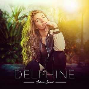 Delphine - Blue Soul (Tuff Gong/BS World/Quart De Lune)