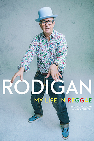 David Rodigan: 'My Life In Reggae', zijn verhaal in 20 stijlen
