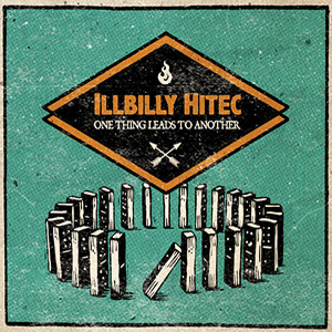 iLLBiLLY HiTEC - One Thing Leads To Another (Echo Beach)