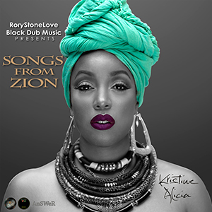 Kristine Alicia - Songs From Zion (Rory Stone Love)